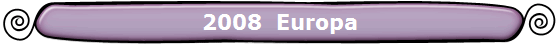 2008  Europa