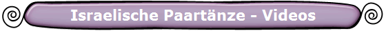 Israelische Paartnze - Videos